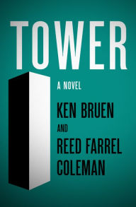 Title: Tower, Author: Ken Bruen