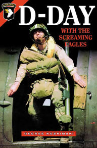 Title: D-Day with the Screaming Eagles, Author: George Koskimaki