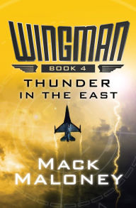 Title: Thunder in the East, Author: Mack Maloney