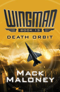 Title: Death Orbit, Author: Mack Maloney