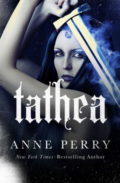 Tathea by Anne Perry | eBook | Barnes & Noble®