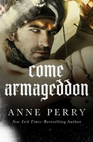 Title: Come Armageddon, Author: Anne Perry