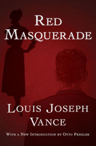 Title: Red Masquerade, Author: Louis Joseph Vance