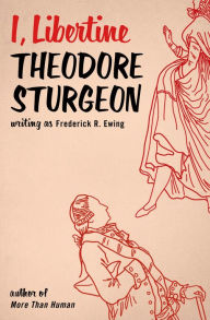 Title: I, Libertine, Author: Theodore Sturgeon