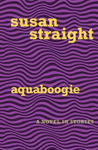 Aquaboogie: A Novel in Stories