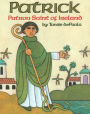 Patrick, Patron Saint of Ireland