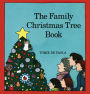 The Family Christmas Tree Book