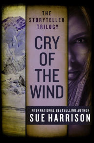 Title: Cry of the Wind, Author: Sue Harrison