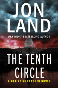 Title: The Tenth Circle (Blaine McCracken Series #11), Author: Jon Land