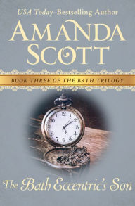 Title: The Bath Eccentric's Son, Author: Amanda Scott