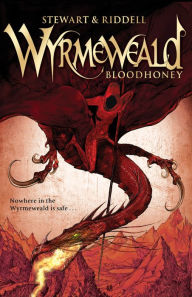 Title: Bloodhoney (Wyrmeweald Trilogy Series #2), Author: Paul Stewart