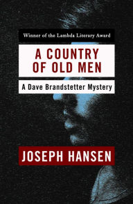 Title: A Country of Old Men, Author: Joseph Hansen