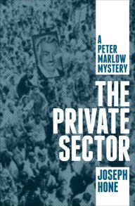 Title: The Private Sector, Author: Joseph Hone