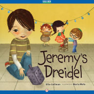 Title: Jeremy's Dreidel: Revised Edition, Author: Ellie Gellman