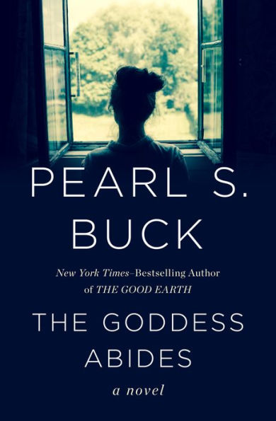 The Goddess Abides: A Novel