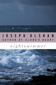 Title: Nightswimmer: A Novel, Author: Joseph Olshan