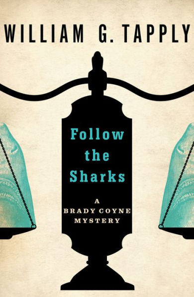 Follow the Sharks (Brady Coyne Series #3)