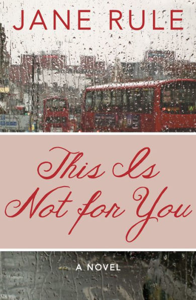 This Is Not for You: A Novel