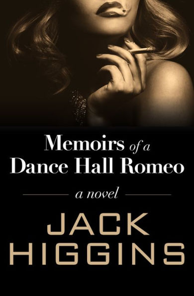 Memoirs of a Dance Hall Romeo: A Novel