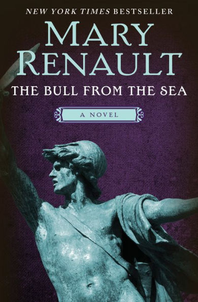 The Bull from the Sea: A Novel