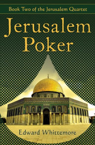 Title: Jerusalem Poker, Author: Edward Whittemore