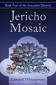 Title: Jericho Mosaic, Author: Edward Whittemore