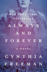 Title: Always and Forever: A Novel, Author: Cynthia Freeman