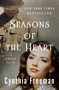 Title: Seasons of the Heart: A Novel, Author: Cynthia Freeman
