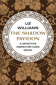 Title: The Shadow Pavilion, Author: Liz Williams