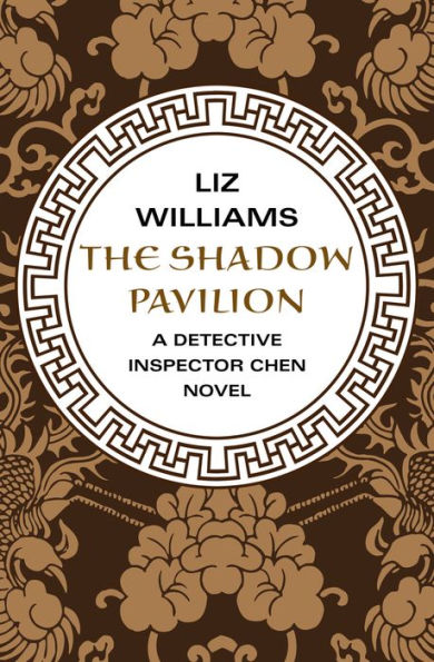 The Shadow Pavilion (Detective Inspector Chen Series #4)