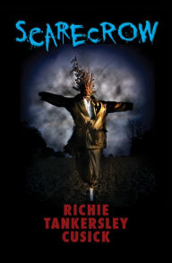 Title: Scarecrow, Author: Richie Tankersley Cusick