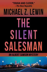 Title: The Silent Salesman, Author: Michael Z. Lewin