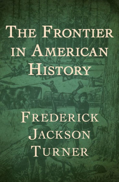 The Frontier in American History