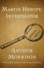 Martin Hewitt, Investigator