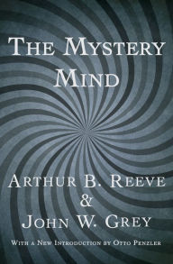 Title: The Mystery Mind, Author: Arthur B. Reeve