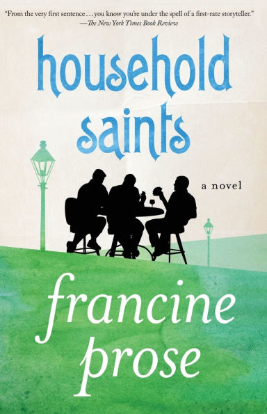 Household Saints: A Novel