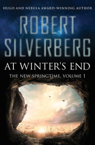 robert silverberg books Title: At Winter's End, Author: Robert Silverberg
