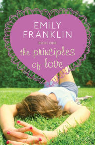 Title: The Principles of Love, Author: Emily Franklin