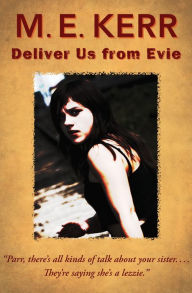 Title: Deliver Us from Evie, Author: M. E. Kerr