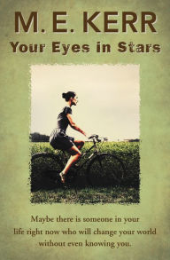 Title: Your Eyes in Stars, Author: M. E. Kerr