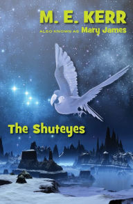 Title: The Shuteyes, Author: M. E. Kerr