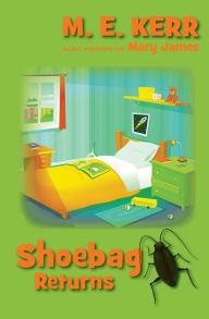 Title: Shoebag Returns, Author: M. E. Kerr