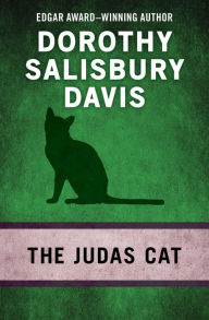Title: The Judas Cat, Author: Dorothy Salisbury Davis