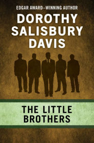 Title: The Little Brothers, Author: Dorothy Salisbury Davis