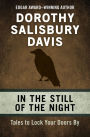 In the Still of the Night: Tales to Lock Your Doors By