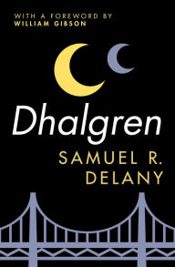 Title: Dhalgren, Author: Samuel R. Delany