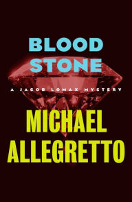 Title: Blood Stone, Author: Michael Allegretto