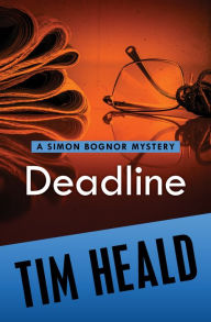 Title: Deadline (Simon Bognor Series #3), Author: Tim Heald