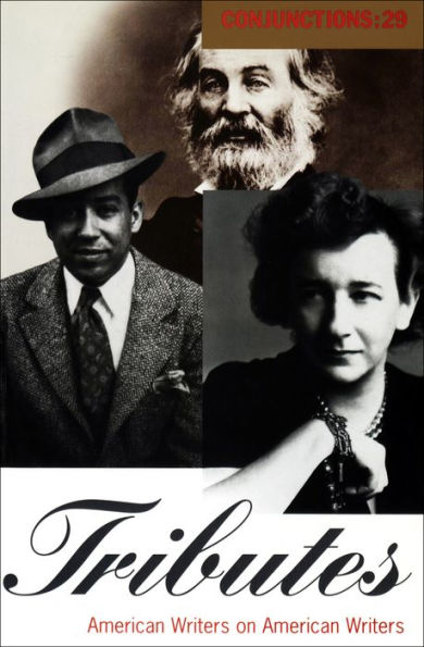 Tributes: American Writers on American Writers