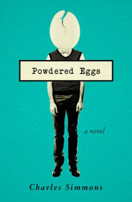 Title: Powdered Eggs, Author: Charles Simmons